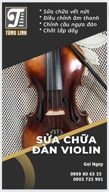 Sửa Đàn Violin Tại TP HCM chất lượng, uy tín, giá rẻ